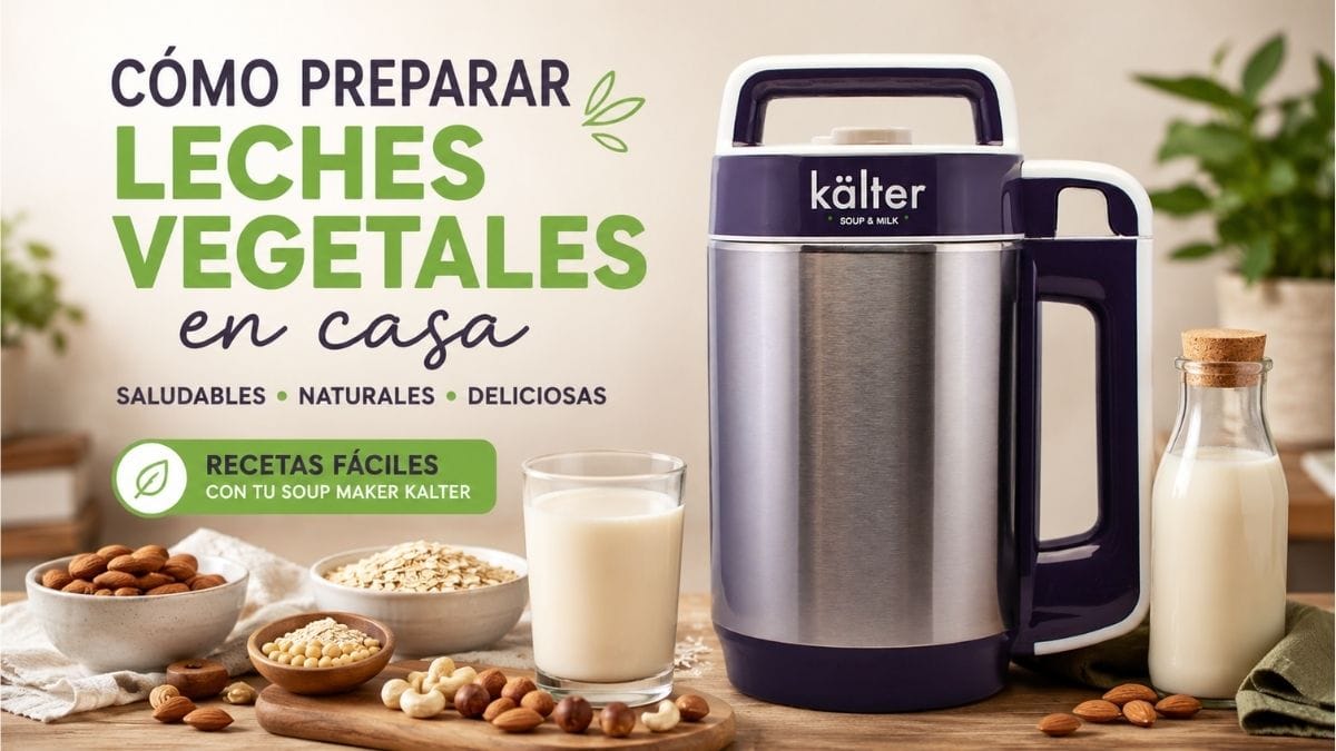 Máquina para Sopas y Leches KALTER preparando leches vegetales caseras con ingredientes como almendras, avena y soya.